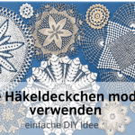 Das kannst du aus alten Häkeldeckchen machen.